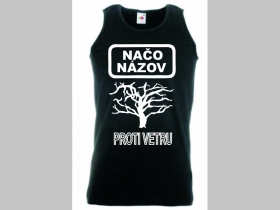 Načo Názov - Proti vetru čierne tielko materiál 100% bavlna